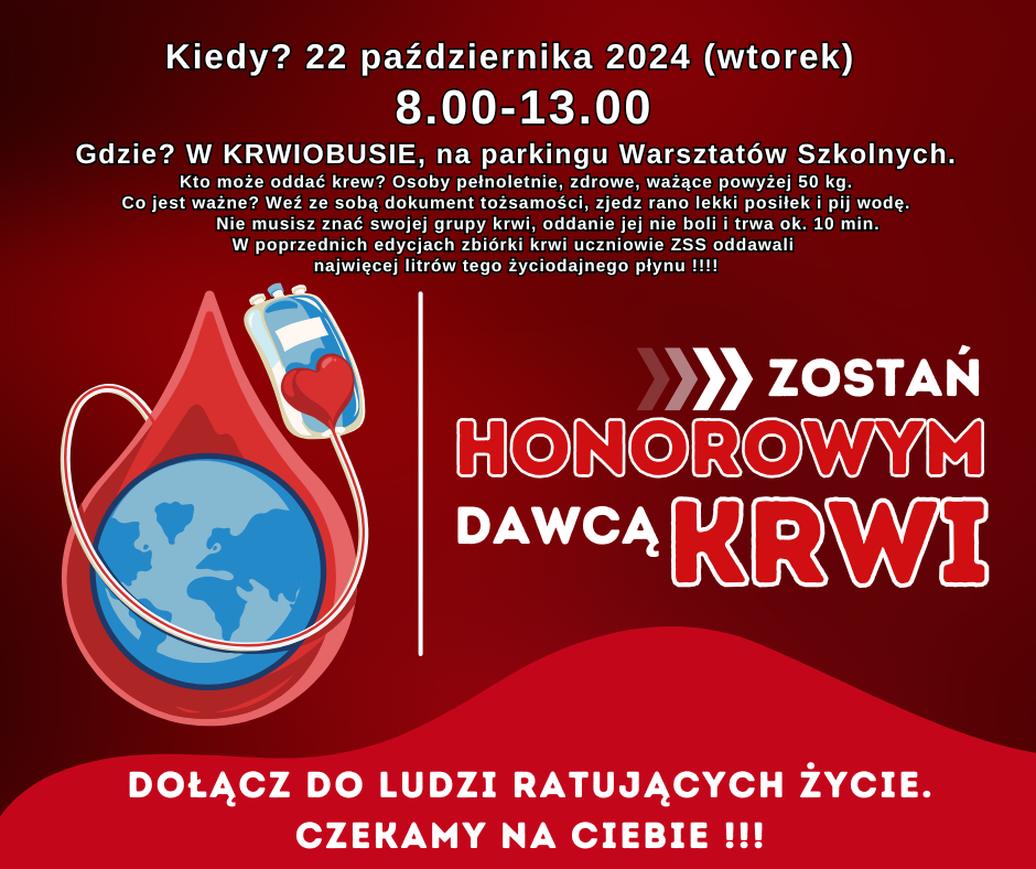 Zostań Honorowym Dawcą Krwi Tradycyjnie w ZSS odbędzie się zbiórka krwi Kiedy 11 kwietnia 2024 czwartek w godzinach 9.00 14.00. Gdzie W krwiobusie na parkingu warsztatów ZSS. Dlaczego Możesz u